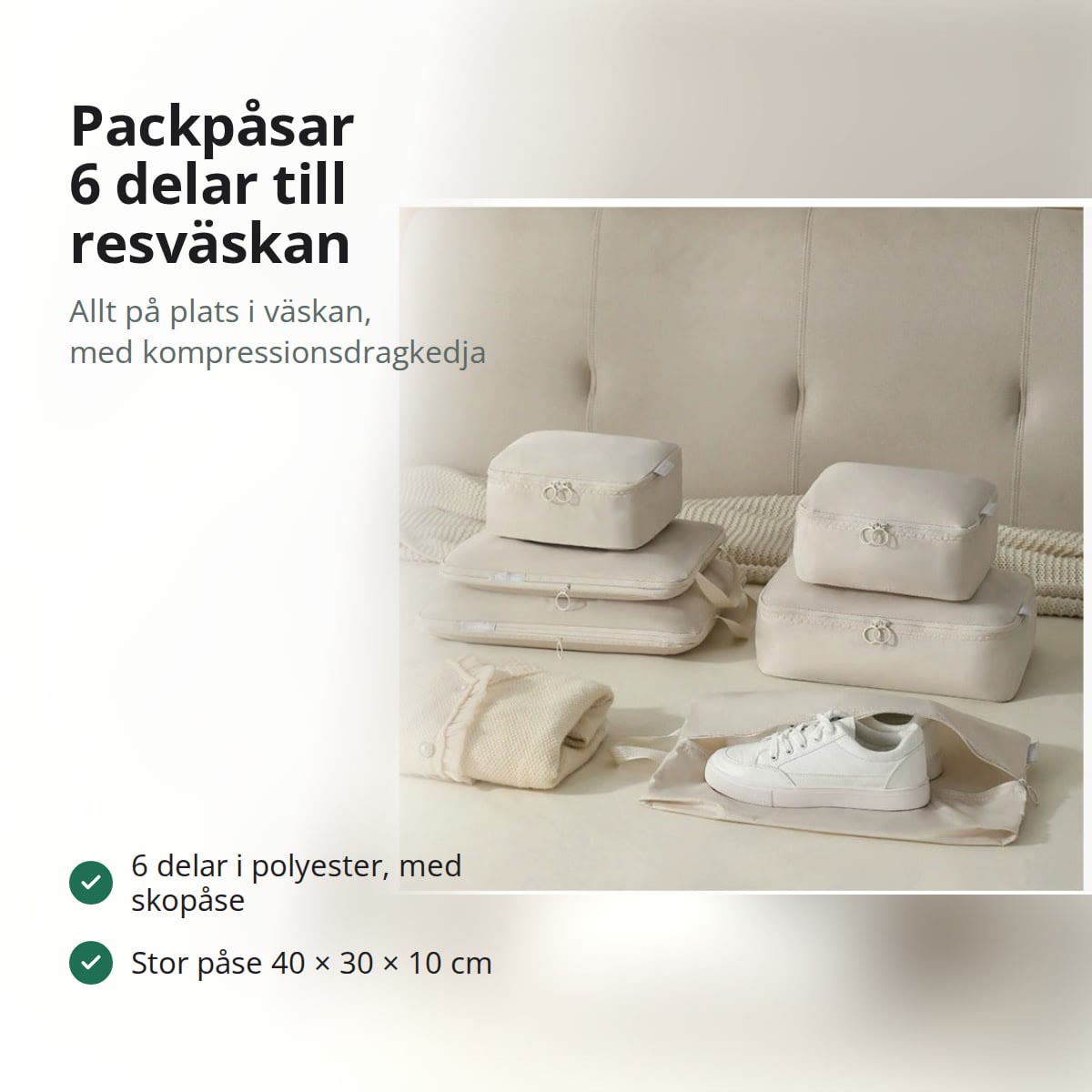 Packpåsar, set med 6 delar till resväskan i sand, med text: 6 delar i polyester med skopåse, stor påse 40 × 30 × 10 cm